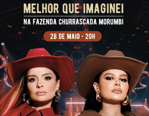 Maiara e Maraísa na Fazenda Churrascada Morumbi, em São Paulo. Ingressos aqui.
